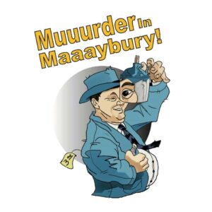Muuurder in Maaaybury Artwork Square