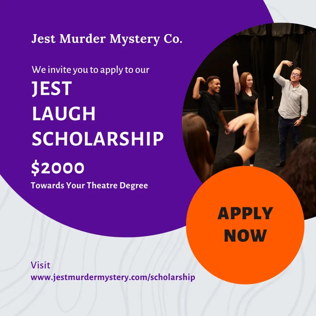 Jest Laugh Scholarship, $2000 towards a theatre degree, apply now infographic.